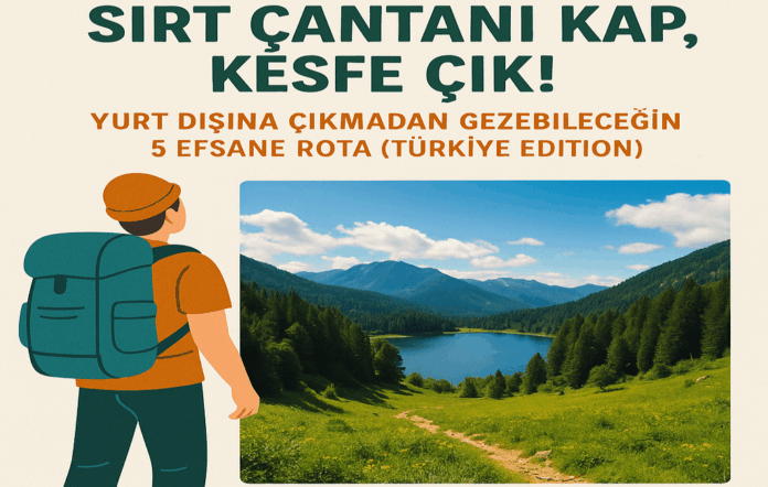 Türkiyede Gezilecek yerler